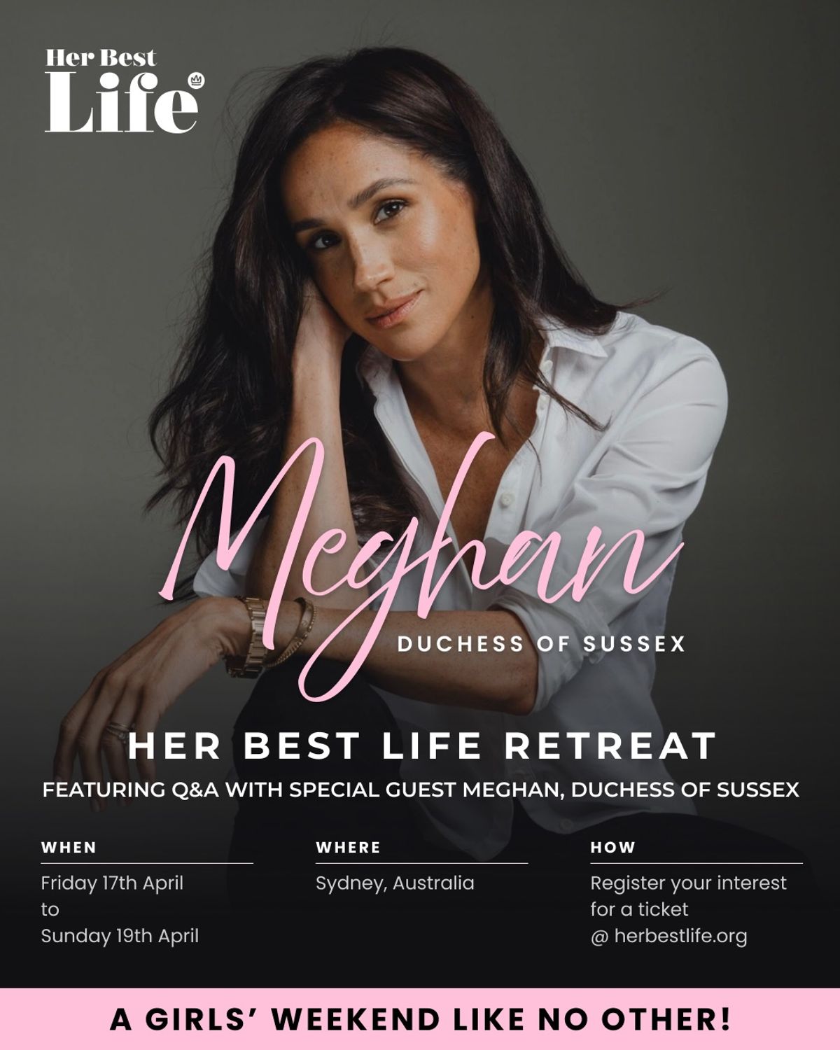 A poster promoting Meghan Markle's appearance on a £1,400 women-only weekend getaway in Australia.