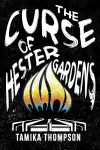 Thompson-The Curse of Hester Gardens