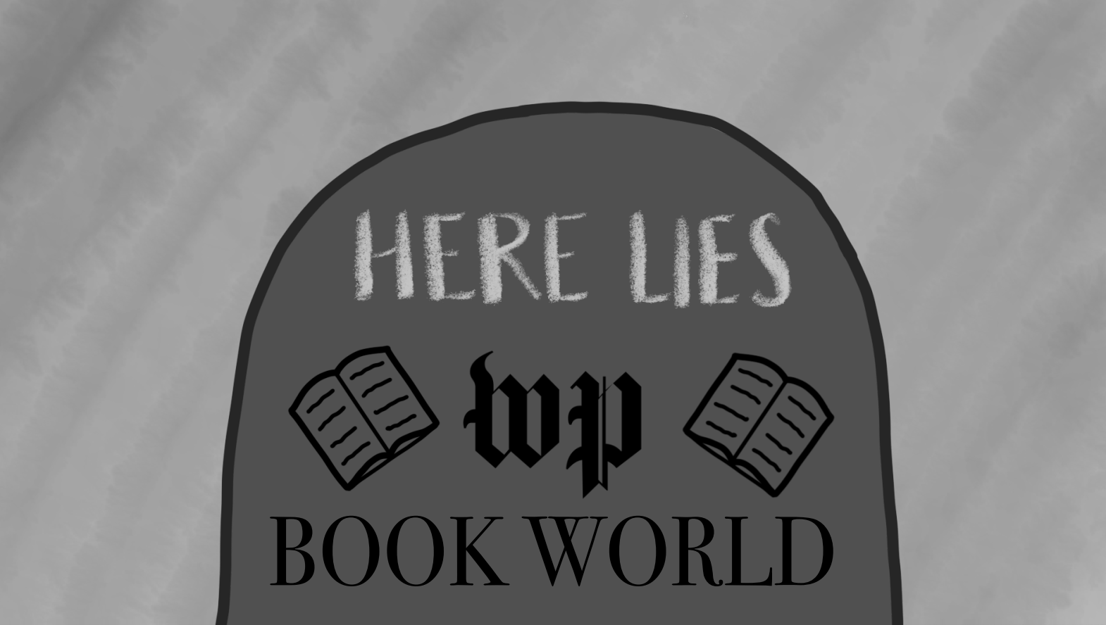 'One-Way Street to Silence and Oblivion': The Washington Post's Book Section Shuts Down | Art | Harvard Crimson